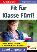 Fit für Klasse Fünf! - Lesekompetenz - Birgit Brandenburg