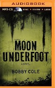 Moon Underfoot - Bobby Cole
