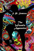 The Wizard's Apprentice - S. P. Somtow