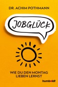Cover-Bild zum Titel 'Jobglück' von 'Achim Pothmann'