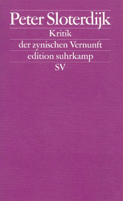 Zur Kritik der zynischen Vernunft - Peter Sloterdijk