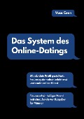 Cover-Bild zum Titel 'Das System des Online-Datings' von 'Vaas Coan'