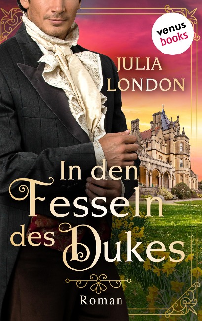 In den Fesseln des Dukes: Regency Kisses - Band 1 - Julia London