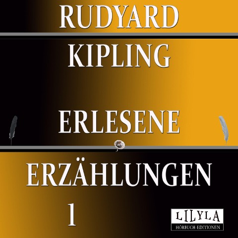 Erlesene Erzählungen 1 - Friedrich Frieden, Rudyard Kipling, Friedrich Frieden
