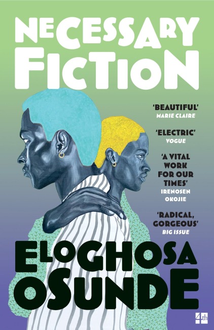 Necessary Fiction - Eloghosa Osunde