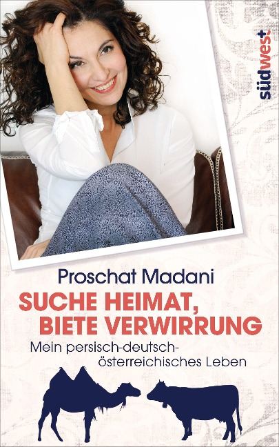 Suche Heimat, biete Verwirrung - Proschat Madani