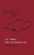 Cover-Bild zum Titel 'Le chant des grenouilles' von 'Emilie Le Boulaire'