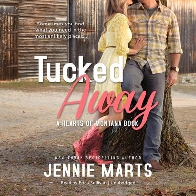 Tucked Away Lib/E: A Hearts of Montana Book - Jennie Marts