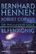 Cover-Bild zum Titel 'Die Phileasson-Saga - Elfenkönig' von 'Bernhard Hennen, Robert Corvus'