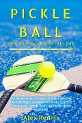 Cover-Bild zum Titel 'Pickleball Von der Null zum Helden' von 'Alex Rennis'