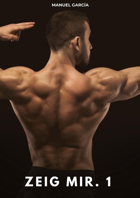Zeig mir. 1 - Manuel García