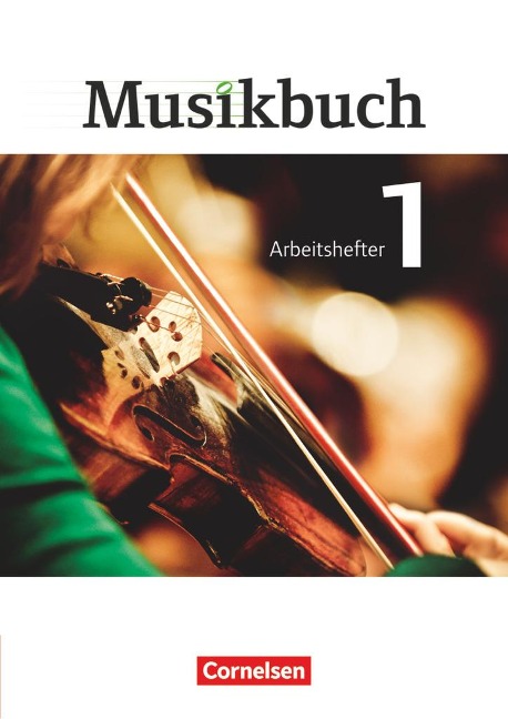 Musikbuch 01. Arbeitsheft Sekundarstufe I - Ulrich Brassel, Rasmus Frederich, Sabine Föster, Katrin Hammer, Peter Ickstadt