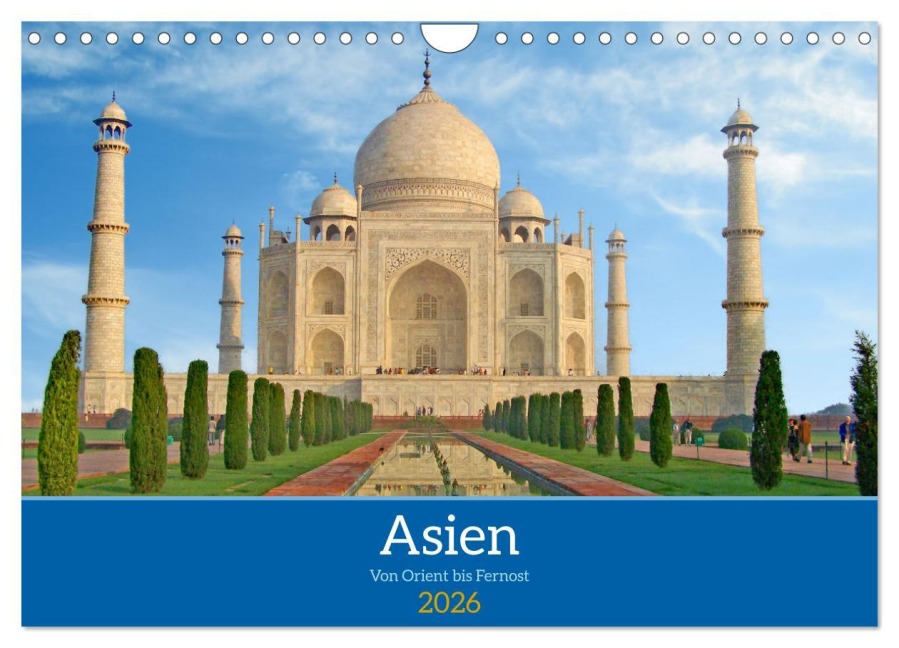Asien von Orient bis Fernost (Wandkalender 2026 DIN A4 quer), CALVENDO Monatskalender - Denise Graupner