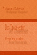 Cover-Bild zum Titel 'Der Treuetester' von 'Wolfgangs Ratgeber'