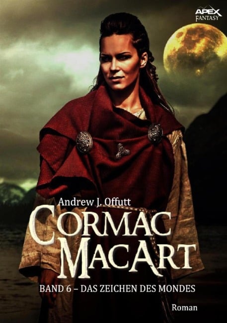 CORMAC MACART, Band 6: DAS ZEICHEN DES MONDES - Andrew J. Offutt