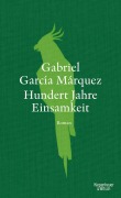 Cover-Bild zum Titel 'Hundert Jahre Einsamkeit' von 'Gabriel García Márquez'