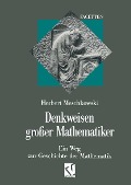 Denkweisen großer Mathematiker - Herbert Meschkowski