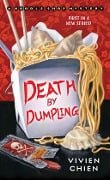 Cover-Bild zum Titel 'Death by Dumpling' von 'Vivien Chien'