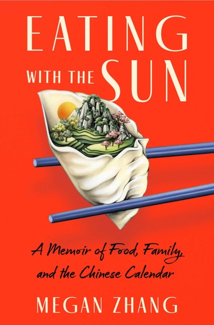 Eating with the Sun - Megan Zhang