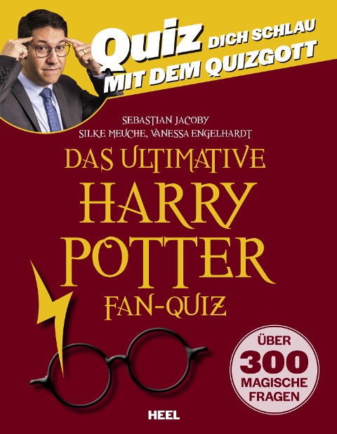 Das ultimative Harry Potter Fan-Quiz - Sebastian Jacoby, Vanessa Engelhardt, Silke Meuche