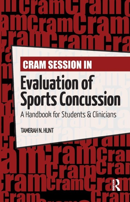 Cram Session in Evaluation of Sports Concussion - Tamerah Hunt