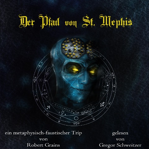 Der Pfad von St. Mephis - Robert Grains