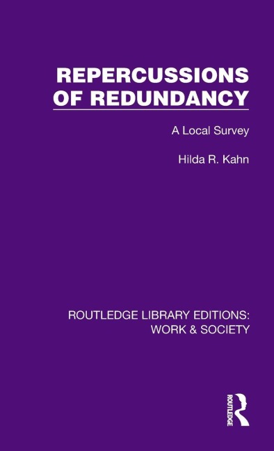 Repercussions of Redundancy - Hilda R. Kahn