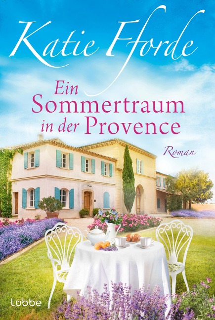 Ein Sommertraum in der Provence - Katie Fforde