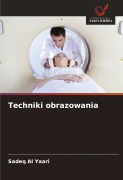 Cover-Bild zum Titel 'Techniki obrazowania' von 'Sadeq Al Yaari'