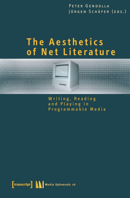 The Aesthetics of Net Literature - 
