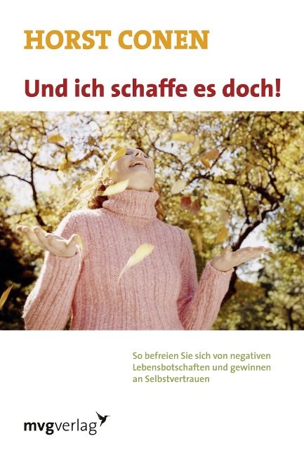Und ich schaffe es doch! - Horst Conen