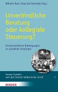 Cover-Bild zum Titel 'Unverbindliche Beratung oder kollegiale Steuerung?' von ''