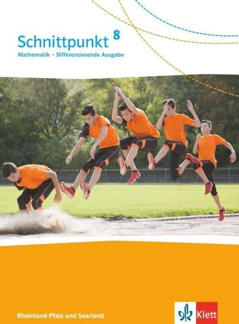 Schnittpunkt Mathematik 8. Differenzierende Ausgabe Rheinland-Pfalz und Saarland. Schulbuch Klasse 8 - 