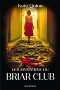 Cover-Bild zum Titel 'Les Mystères du Briar Club' von 'Kate Quinn'