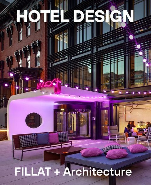 Hotel Design - Fillat, Peter Fillat