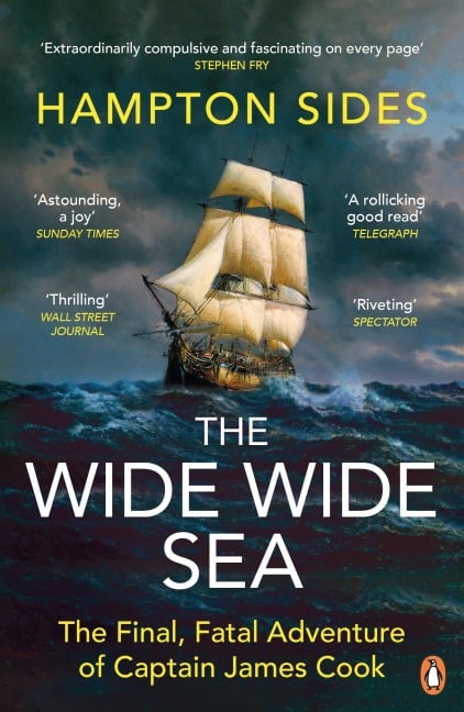 The Wide Wide Sea - Hampton Sides