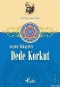 Cover-Bild zum Titel 'Dede Korkut Secme Hikayeler' von 'Demet Kücük'