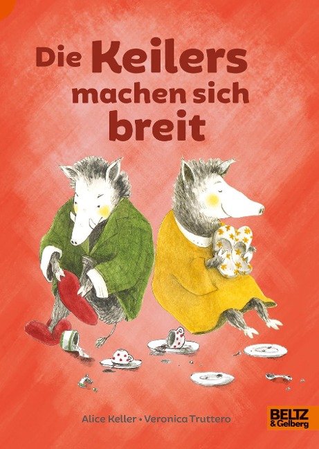 Die Keilers machen sich breit - Alice Keller, Veronica Truttero