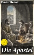 Cover-Bild zum Titel 'Die Apostel' von 'Ernest Renan'