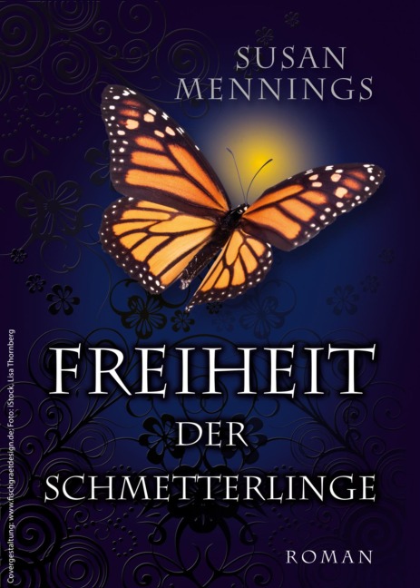 Freiheit der Schmetterlinge - Susan Mennings