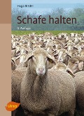 Cover-Bild zum Titel 'Schafe halten' von 'Hugo Rieder'