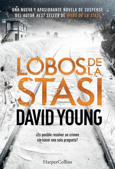 Lobos de la Stasi - David Young