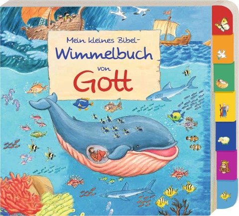 Mein kleines Bibel-Wimmelbuch von Gott - Reinhard Abeln