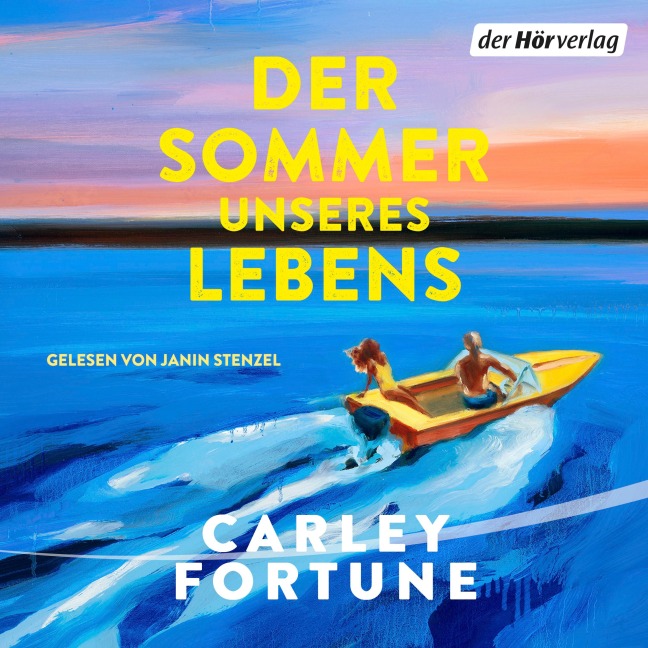 Der Sommer unseres Lebens - Carley Fortune