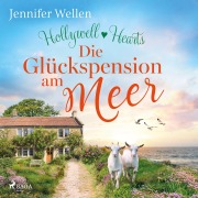 Cover-Bild zum Titel 'Hollywell Hearts: Die Glückspension am Meer' von 'Jennifer Wellen'