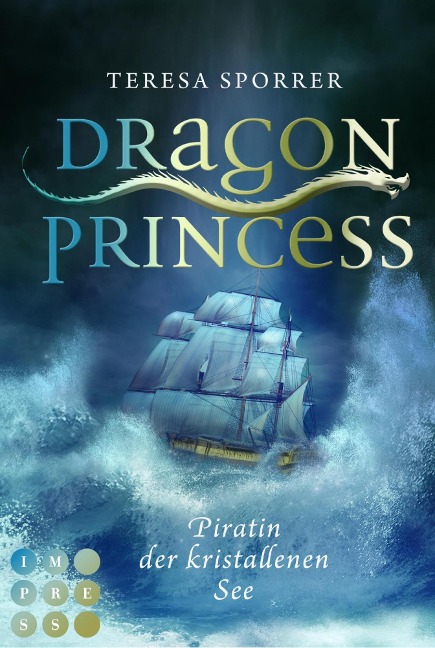 Dragon Princess: Piratin der kristallenen See (Bonusgeschichte inklusive XXL-Leseprobe zur Reihe) - Teresa Sporrer