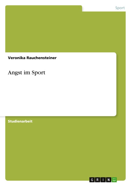 Angst im Sport - Veronika Rauchensteiner