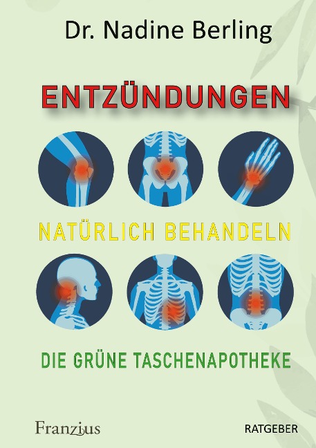 Entzündungen natürlich behandeln - Nadine Berling