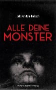 Alle deine Monster - Julia von Rein-Hrubesch