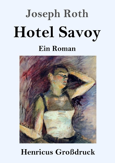 Hotel Savoy (Großdruck) - Joseph Roth